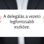 Delegálás feltételei