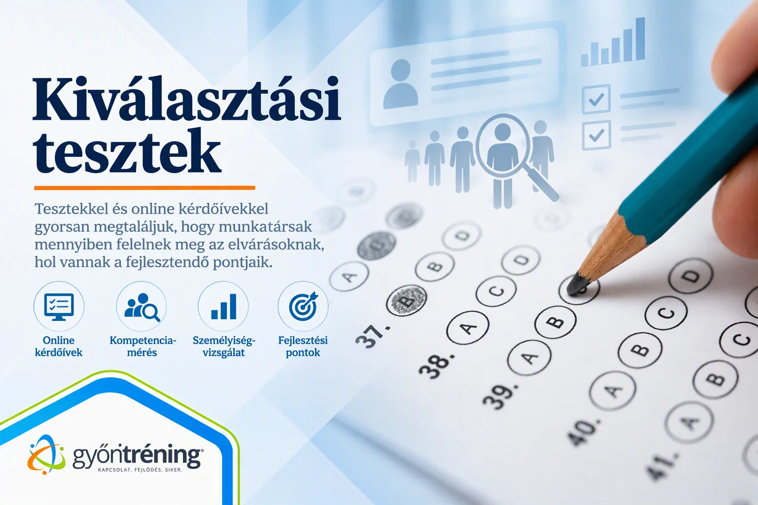 Kiválasztási tesztek, készségfelmérő tesztek